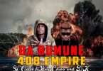 408 Empire Y Celeb Ft. Wau China DK Ba Bumune