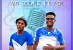 Mr Sound ft Pst Nyengo ZonseProd. by Pst