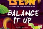 T Sean Ft. Bow Chase Young Willy Mic Burner Balance it Up Prod. by Thee HighGrade
