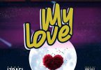 Jay Rox Ft Izrael My Love Prod By Kenz Ville Marley