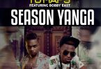 Yo Maps Ft. Bobby East – Season Yanga