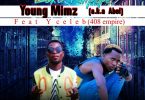 Young Mimz ft. Y Celeb 408 Empire Loka Tulipepe
