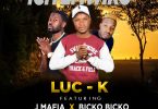 Luc K ft J Mafia Bicko Bicko Ichitemwiko Prod By Bicko Bicko 1 mp3 image