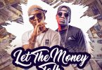 Picasso ft. Jemax Let The Money Talk