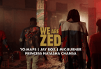 VIDEO Yo Maps Jay Rox Princess Natasha Chansa Mic Burner – We Are Zed