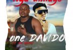 One Davido ft. Mo Money Nga ulinaye Prod. By Trixstar