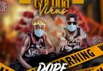 Dope Boys Corona Virus Freestyle Prod.By Smile K