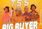 T S S ft Mjomba Big Buyer Prod By DJ Genius mp3 image