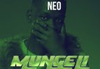Neo – Mungeli Prod. By Big Bizzy