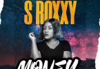 S Roxxy Money Prod. By Bless Excel
