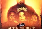 VJeezy ft. Jay Rox AY Mampi – Auto Correct