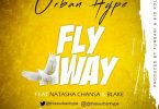 Urban Hype ft. Natasha Chansa Blake – Fly Away