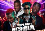 Dope Boys ft. Rich Bizzy Jemax – Ichila