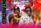 K Blay Zee Benefactor ft. Kiss B Sai Baba Intantiko