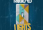 Roberto – Lights Down