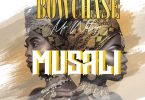 Bow Chase – Musali