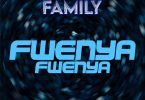 Organised Family – Fwenya Fwenya