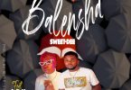 Sweet Dee Swag Boyz ft A B Y Balensha mp3 image