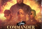 VJeezy ft. Yo Maps Bow Chase TBwoy Commander