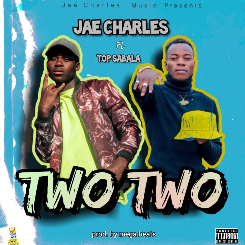 Jae Charles ft Top Sabala Two Two mp3 image