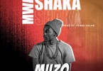 Muzo Aka Alphonso Mwa Shaka Prod. By Yhang Celeb