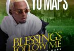 Yo Maps Blessings Follow Me