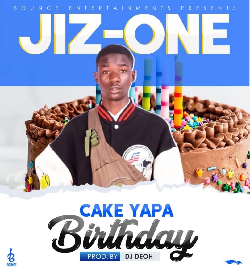 Jiz One Cake Yapa Birthday Prod By DJ Deoh mp3 image