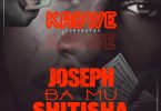 Kabwe Superstar Joseph Ba Mu Shitisha mp3 image