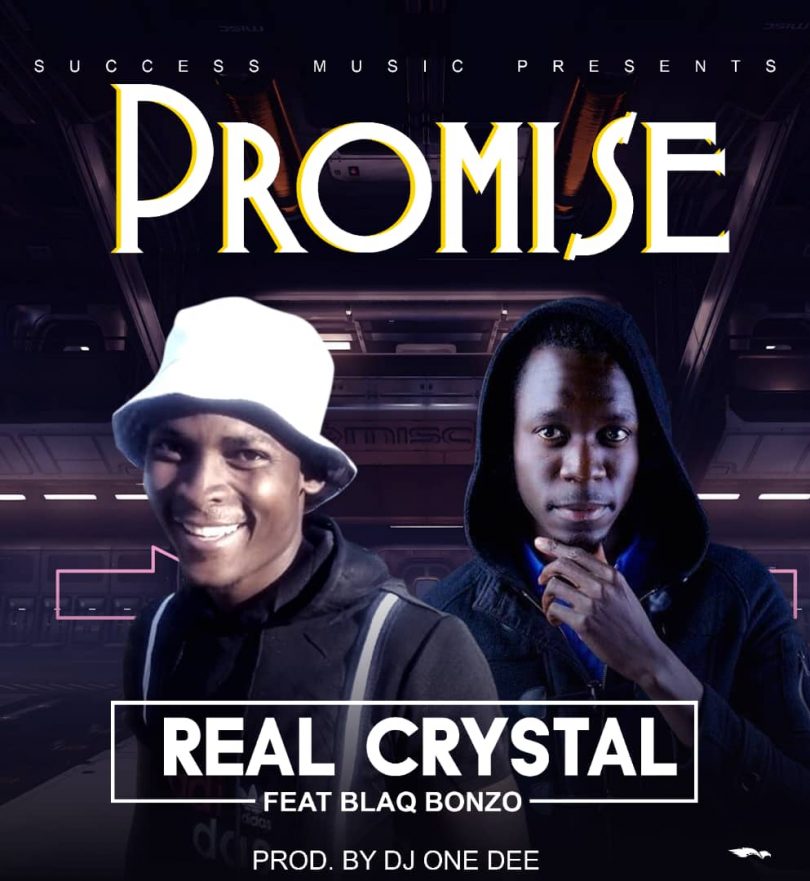 Real Cristal ft Blaq Bonzo Promise Prod By D Jay One Dee mp3 image