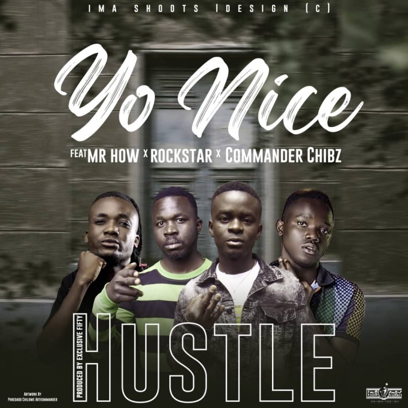 Download Mp3 Yo Nice Ft Mr How 1914 4 Na 5 M Chibz Rock Star Hustle Zedwap