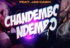 Laka Guyz ft Jae Cash Chandembo Ndembo mp3 image