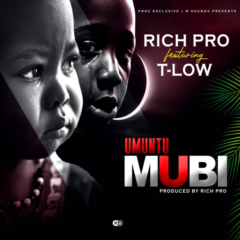 Rich Pro ft. T Low – Umuntu Mubi