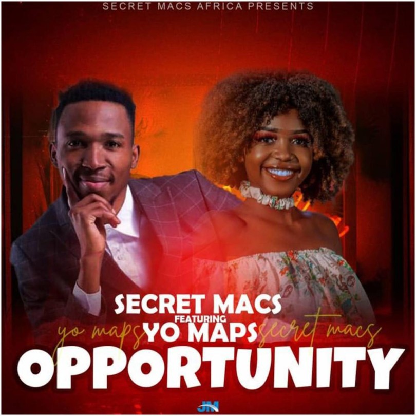 Secret Macs ft. Yo Maps – Opportunity
