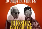Yo Maps ft. Chef 187 Blessings Follow Me