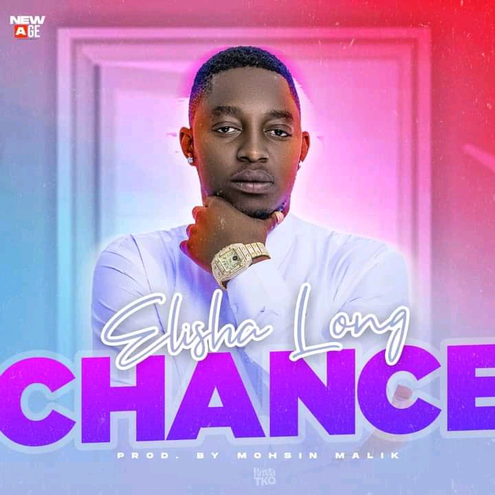Elisha Long – Chance