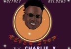 Charlie X Never Stop mp3 image 1