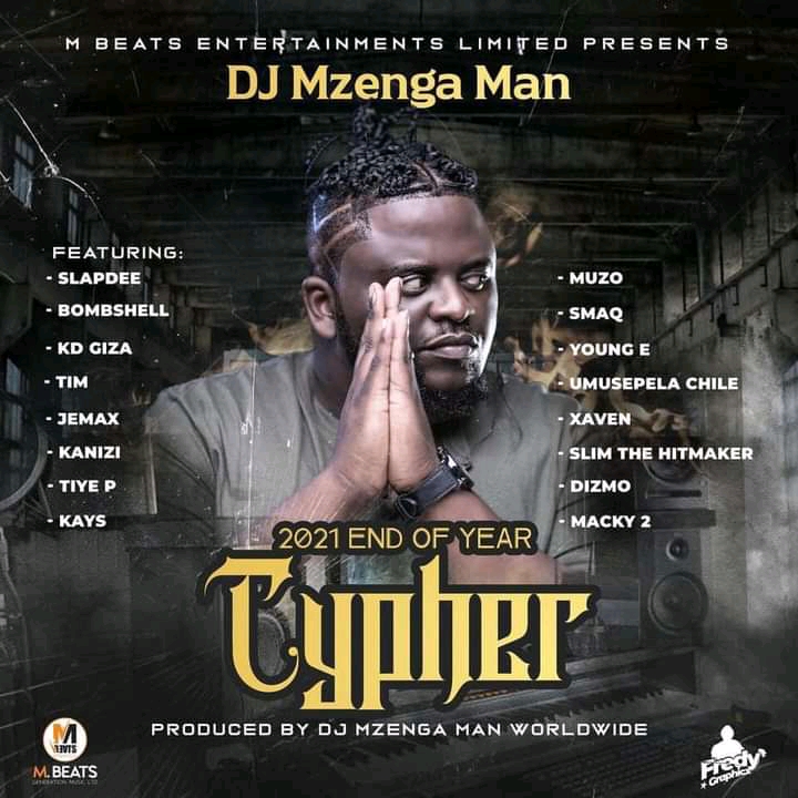 DJ Mzenga Man ft. Various Artists – 2021 End of Year Cypher