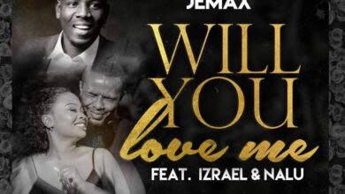 Jemax ft. Izrael & Nalu – Will You Love Me (Remix) Mp3 Download