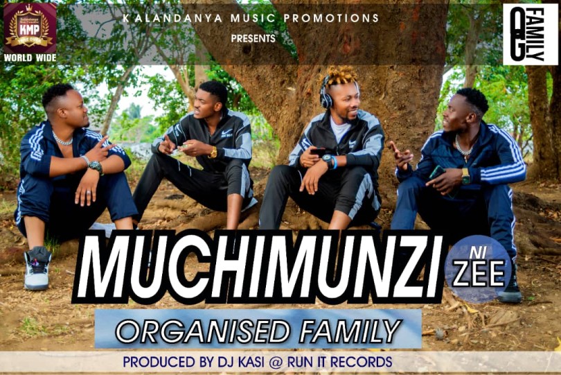 Organised Family – Muchimunzi Ni Zee