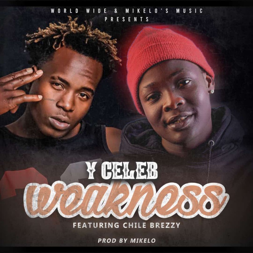 Y Celeb ft Chile Breezy – Weakness mp3 image