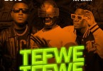 Dope Boys ft. Ichilengwa Na Lesa – Tefwe Tefwe