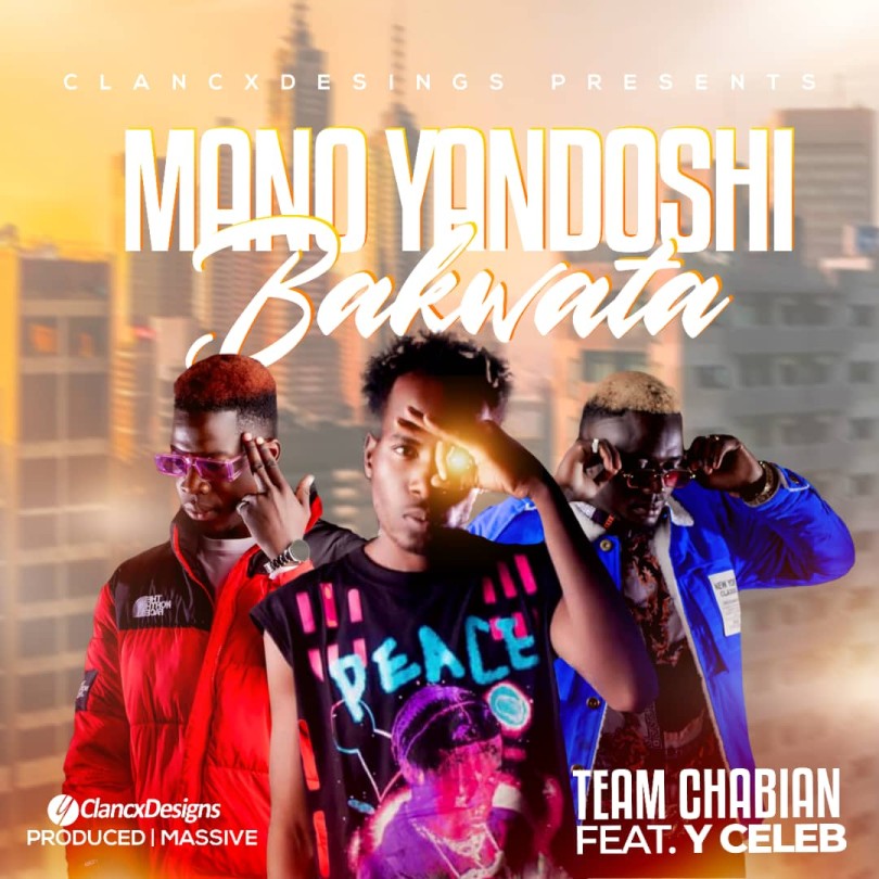 Team Chabian ft Y Celeb – Mano Yandoshi mp3 image