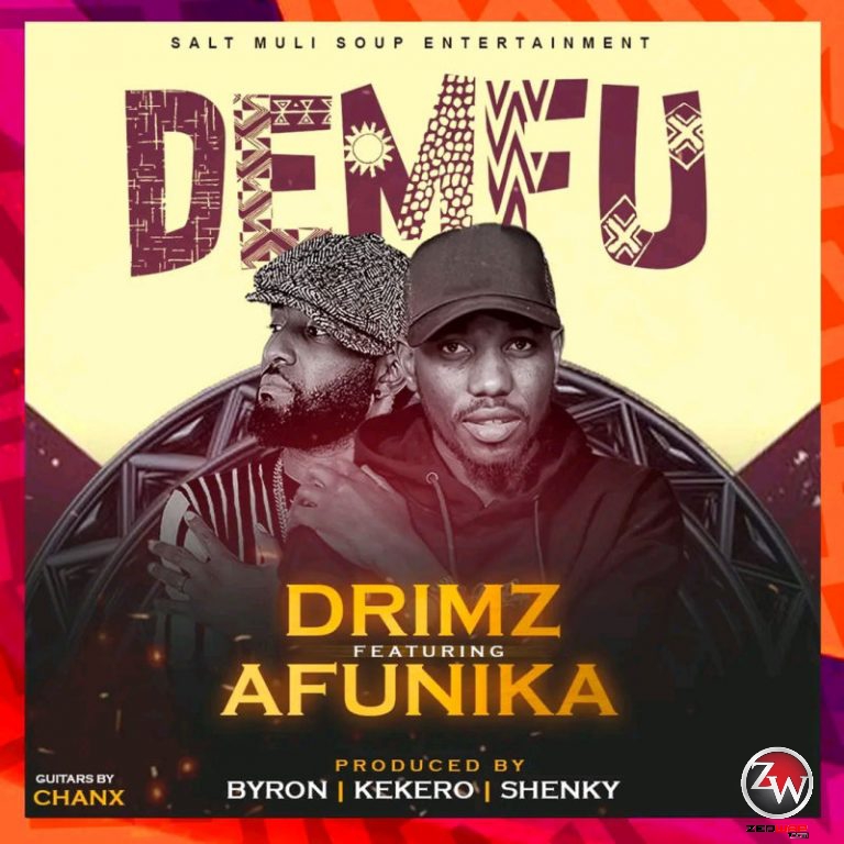 Drimz ft. Afunika – Demfu