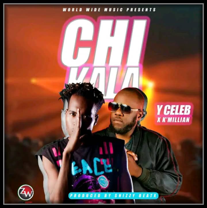 Download Y Celeb ft. K’Millian – Chikala Mp3