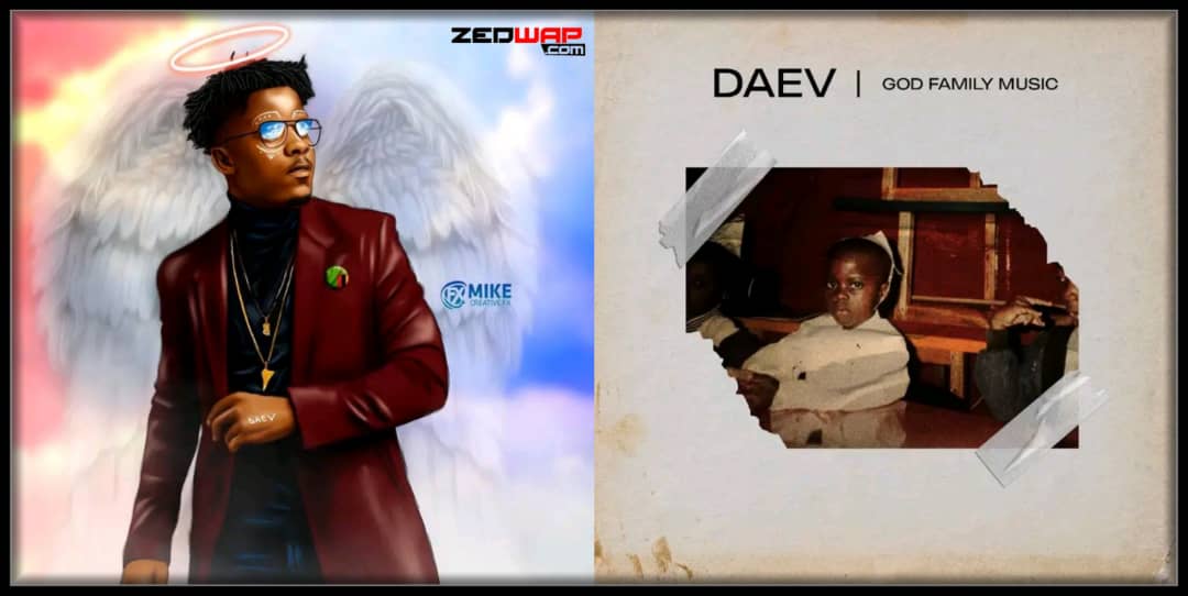 Daev Zambia – God. Family. Music (Album Mp3 Download)