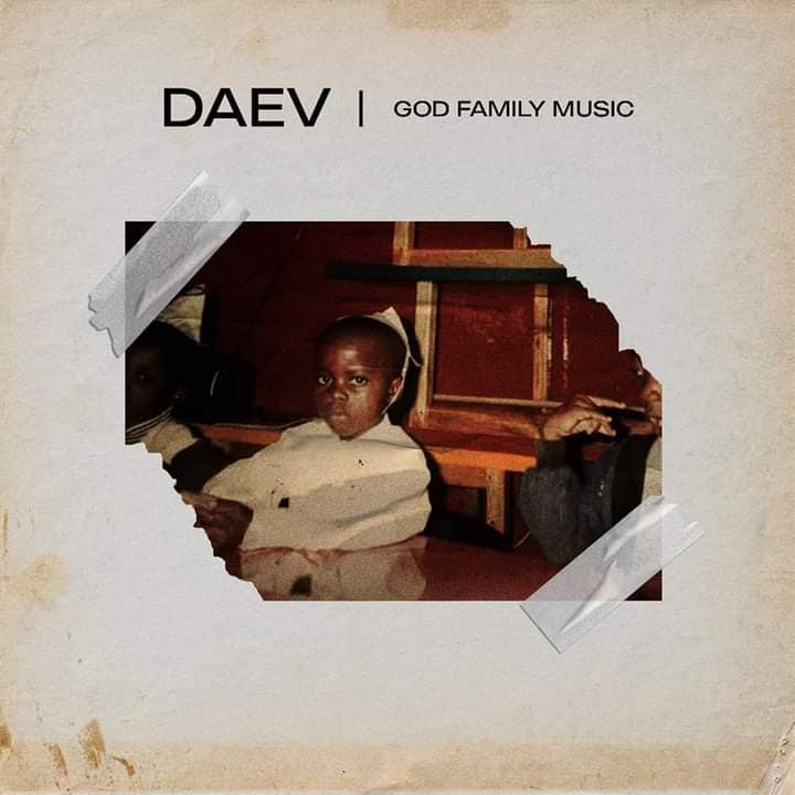 Daev Zambia – God. Family. Music (Full ALBUM)