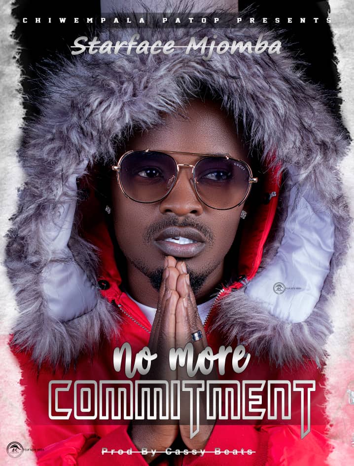 Starface Mjomba - Nomore Commitment Mp3 Download