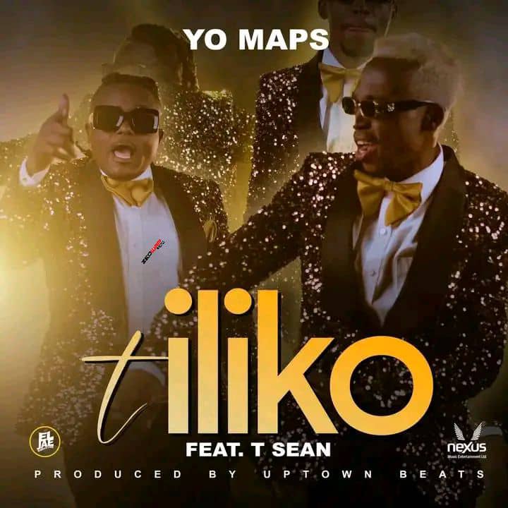 Yo Maps ft. T Sean - Tiliko Mp3 Download
