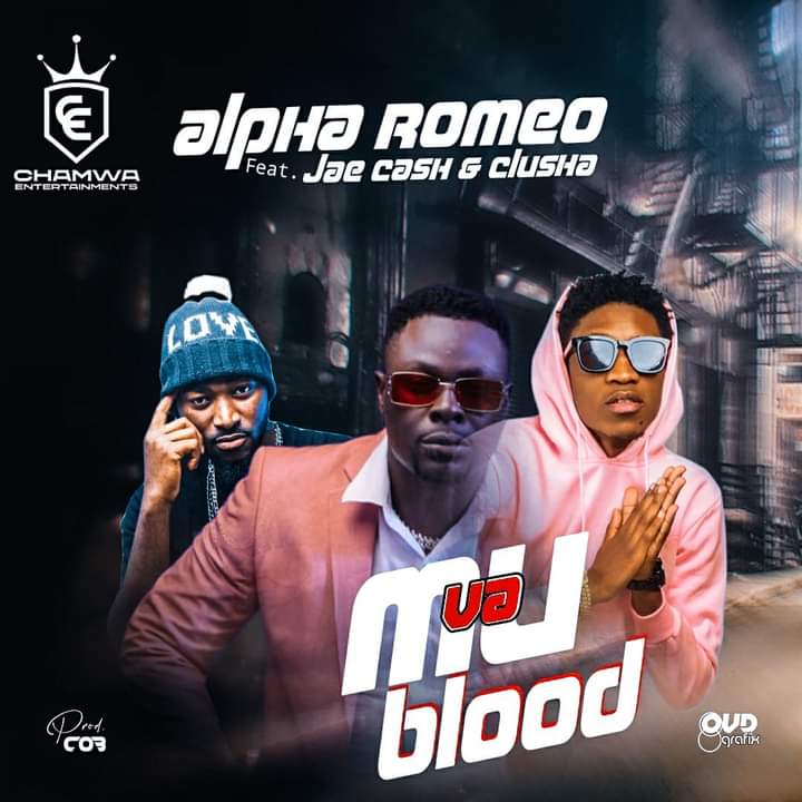 Alpha Romeo ft. Jae Cash & Clusha - Vamu Blood Mp3 Download