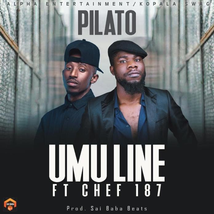 PilAto ft. Chef 187 - Umu Line Mp3 Download